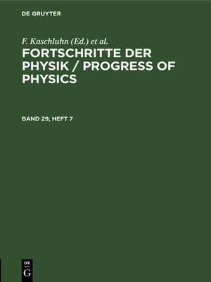 cover image of Fortschritte der Physik / Progress of Physics. Band 29, Heft 7